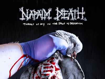 Napalm Death : Throes of Joy in the Jaws of Defeatism